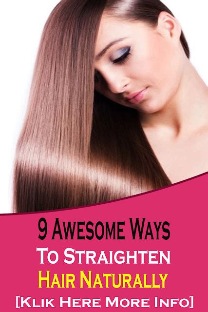 9 Awesome Ways To Straighten Hair Naturally - Virelabeauty