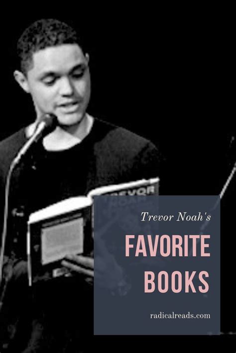 Trevor Noah's Favorite Reads | Radical Reads | Celebrity books, Book ...