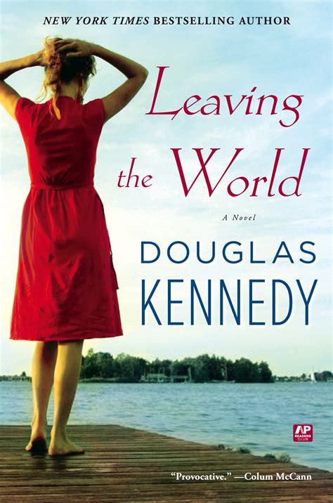 Leaving the World | Book by Douglas Kennedy | Official Publisher Page ...