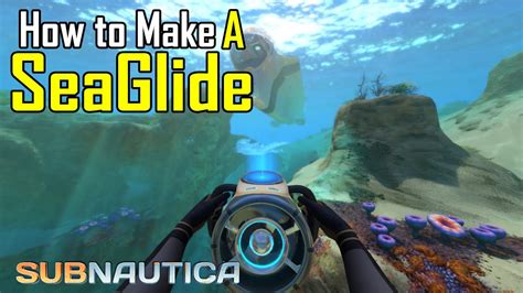 Subnautica - Seaglide blueprint Location and how to make one - YouTube