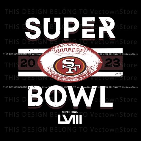 San Francisco 49ers Football Super Bowl LVIII SVG