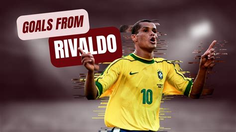 A few career goals from Rivaldo - YouTube