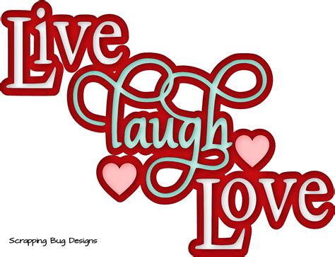Live Laugh Love | Scrapbook Quotes