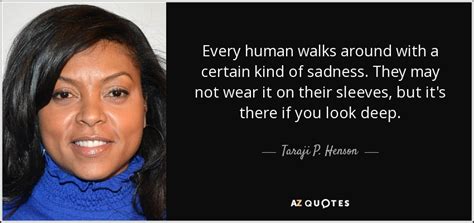 TOP 25 QUOTES BY TARAJI P. HENSON (of 55) | A-Z Quotes