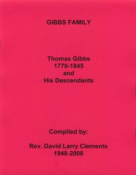 GIBBS FAMILY. Thomas GIBBS 1770-1845 – Jessie H. Paulk Research