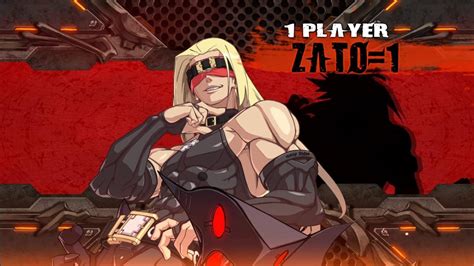 Zato=1 Basic Combos - GUILTY GEAR Xrd - YouTube