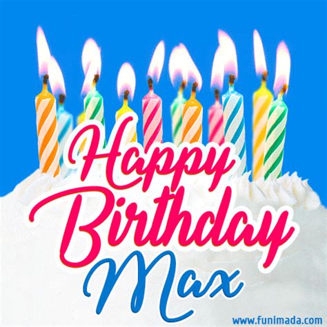 Happy Birthday GIF for Max with Birthday Cake and Lit Candles | Funimada.com