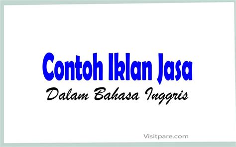 4 Contoh Iklan Jasa dalam Bahasa Inggris, Mudah Dipelajari dan Ditiru ...