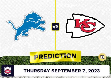 Lions vs. Chiefs Week 1 Prediction and Odds - September 7, 2023