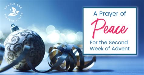 Prayer for the Second Week of Advent | Prayer & Possibilities