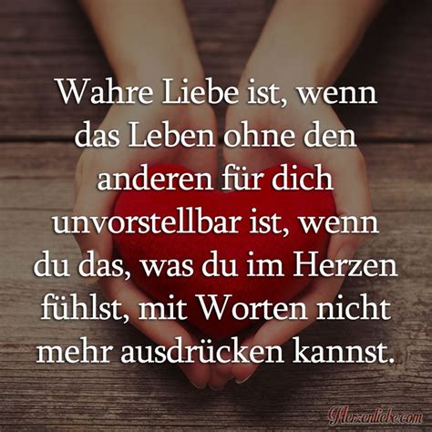 Wahre Liebe ist, wenn das Leben | Wahre liebe, Sprüche liebeskummer, Weisheiten