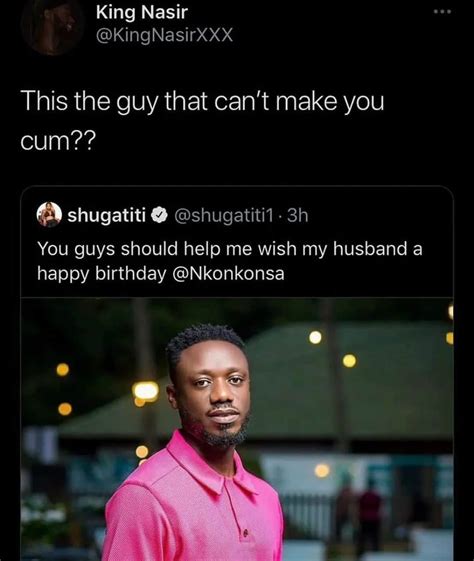 King Nasir trolls Nkonkonsa for not making Shugatiti reach orgasm