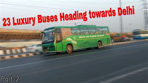 Luxury buses in Delhi, part-2 India's Luxury buses - YouTube