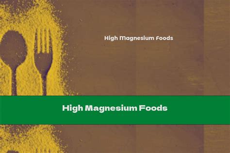 High Magnesium Foods - This Nutrition