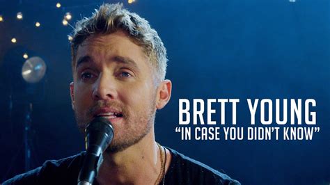 Brett Young, "In Case You Didn't Know" - YouTube