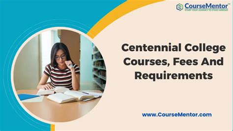 Centennial College Courses, Fees & Requirements: Best Guide