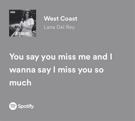 West coast | Just lyrics, Pretty lyrics, Lyrics aesthetic