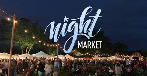 Night Market Peachtree City – Food, Art, & Music Festival… in Peachtree City, Georgia