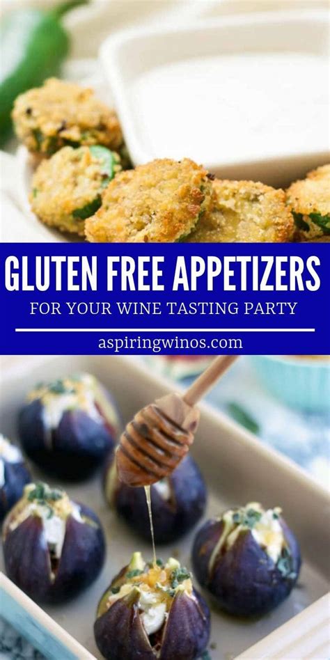 Gluten Free Appetizers for Your Next Wine Tasting Party - Aspiring Winos