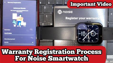 How to Register Warranty for Noise Smartwatch? | warranty registration ...