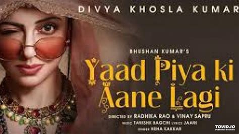 Yaad Piya Ki Aane Lagi Song Lyrics in English and Hindi | Neha Kakkar