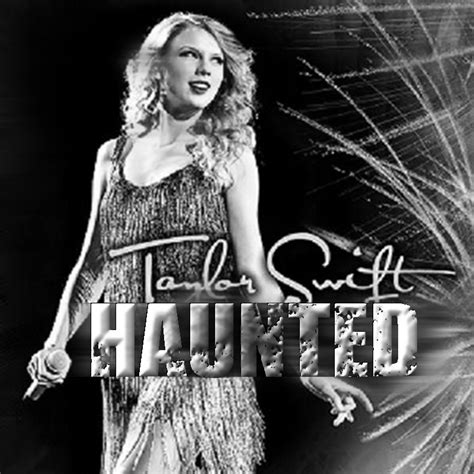Taylor Swift - Haunted [My Fanmade Single Cover] - Anichu90 Fan Art (35541961) - Fanpop