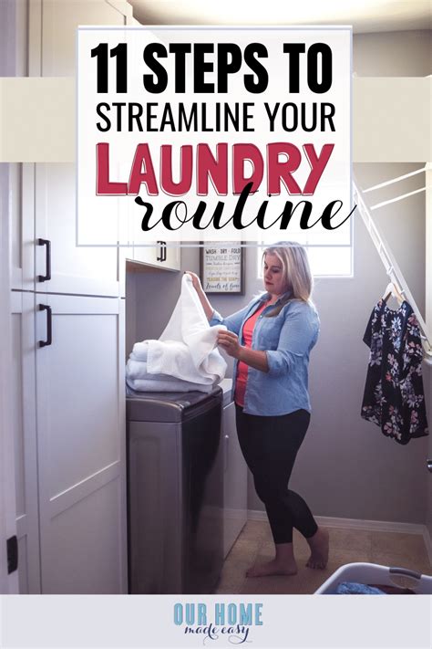 Tackle Laundry with Ease: 11 Steps to Streamline Your Laundry Routine – Our Home Made Easy