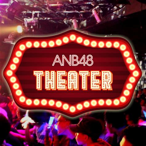 Theater ANB48 | Jakarta