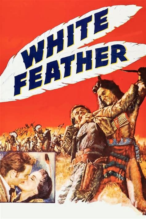 White Feather (1955) — The Movie Database (TMDB)