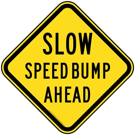 Speed Bump Warning Sign