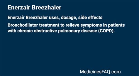 Enerzair Breezhaler: Uses, Dosage, Side Effects, FAQ - MedicinesFAQ