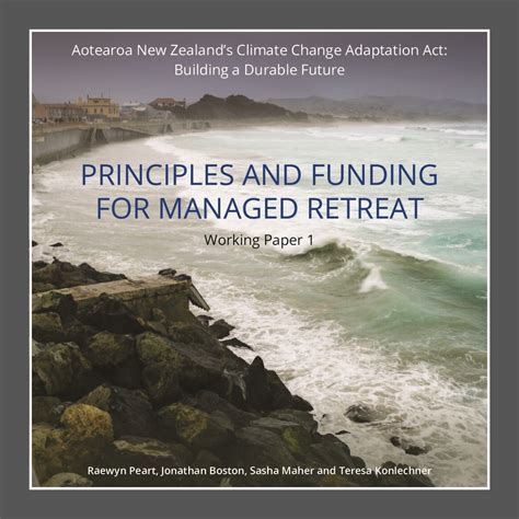 Aotearoa New Zealand’s Climate Change Adaptation Act: Building a Durable Future, Principles and ...