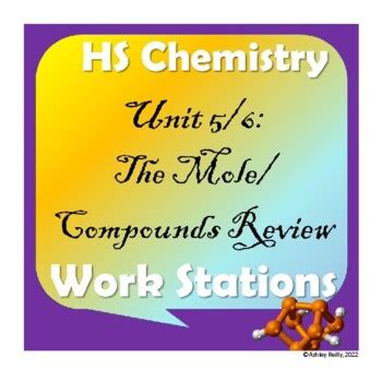 High School Chemistry: Unit 5/6- The Mole and Compounds Review by Veritatis