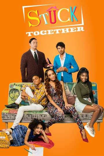 Stuck Together - Movie Cast, Reviews, Trailers & Streaming Info | Moviefone