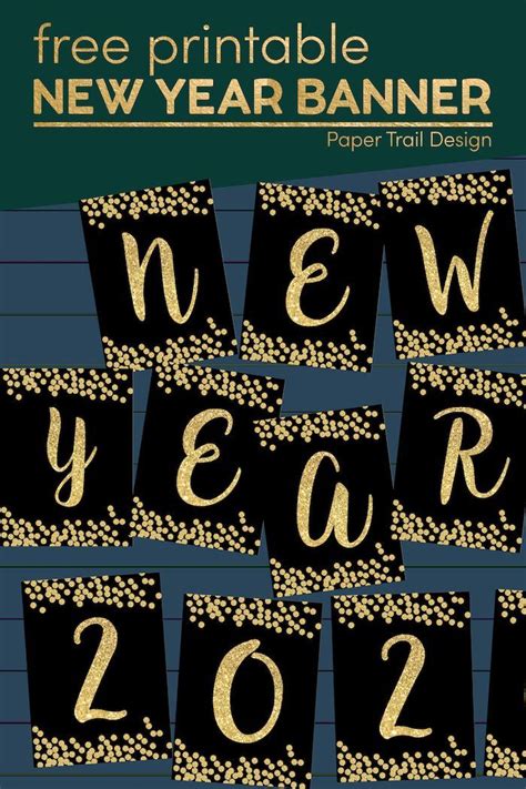 Free Printable Happy New Year Banner Letters - Paper Trail Design | Happy new year banner, New ...