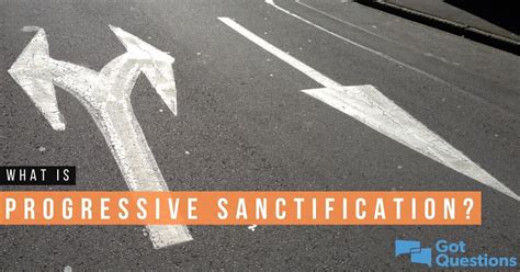 What is progressive sanctification? | GotQuestions.org