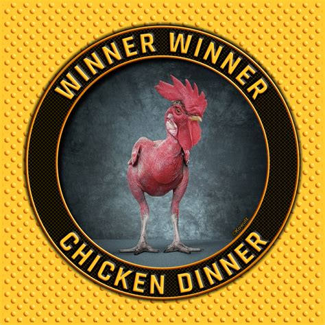 Winner Winner Chicken Dinner Meme