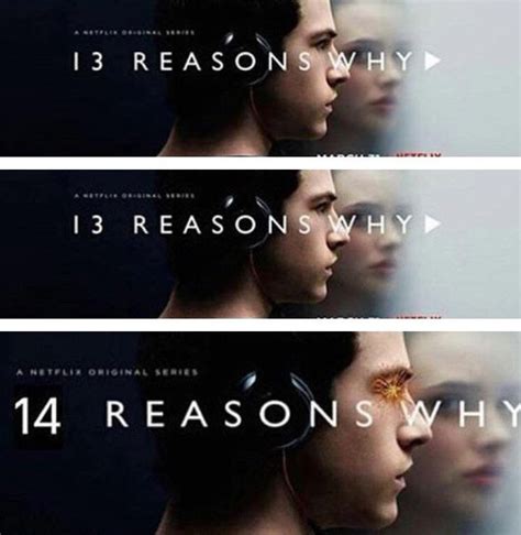 14 Reasons Why: 13 Reasons Why : r/dankmemes