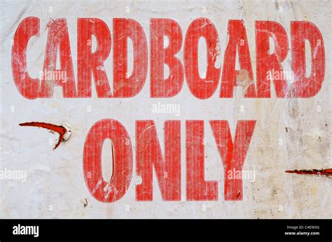 Cardboard Only Sign Stock Photo - Alamy