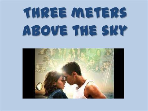 Three meters above the sky