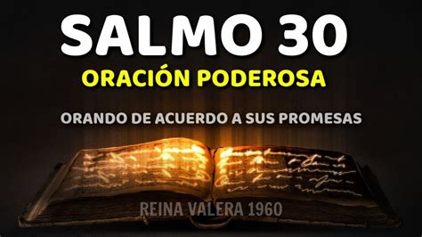 Salmo 30 Biblia Hablada con Oración Poderosa Reina Valera 1960 - YouTube