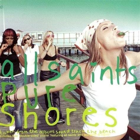 All Saints – Pure Shores (Cosmos Remix) Lyrics | Genius Lyrics