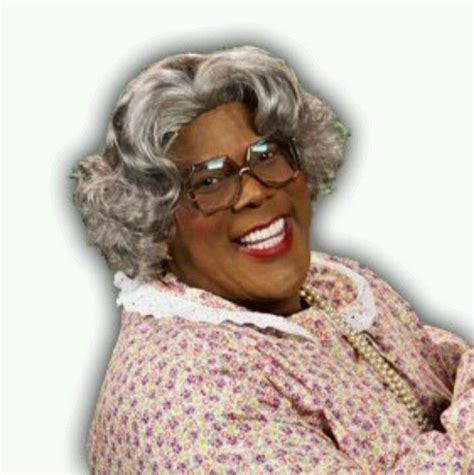 Pin by Wanda Roberts on Madea | Madea humor, Madea funny quotes, Madea