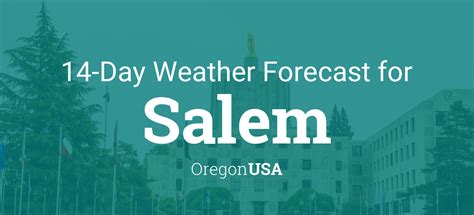 Salem, Oregon, USA 14 day weather forecast