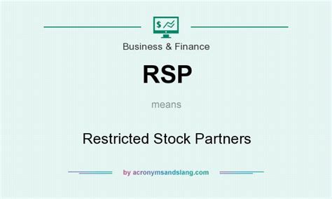 RSP - Restricted Stock Partners in Business & Finance by AcronymsAndSlang.com