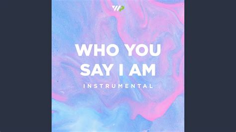 Who You Say I Am (Instrumental) - YouTube