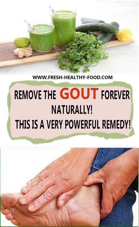 REMOVE THE GOUT FOREVER NATURALLY! THIS IS A VERY POWERFUL REMEDY ...