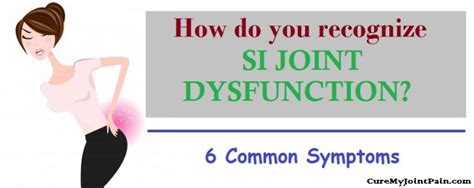 6 Symptoms Of SI Joint Dysfunction - How Do You Recognize It? - Cure My Joint Pain