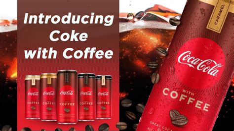 Introducing Coke with Coffee! - Coca-Cola UNITED