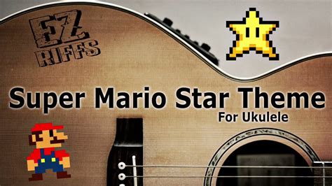 Super Mario Star Theme - For Ukulele - YouTube